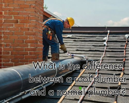 a roof plumber on roof