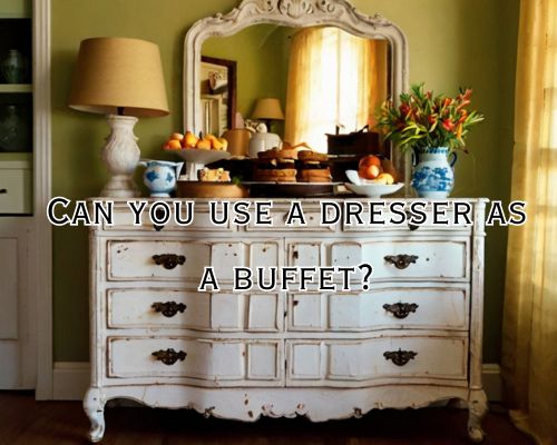 dresser used as buffet